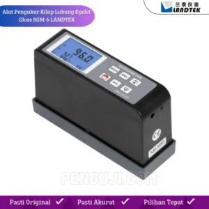Alat Pengukur Kilap Lubang Eyelet Gloss SGM-6 LANDTEK